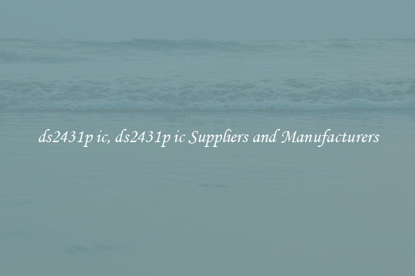 ds2431p ic, ds2431p ic Suppliers and Manufacturers