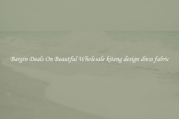 Bargin Deals On Beautful Wholesale kiteng design dress fabric